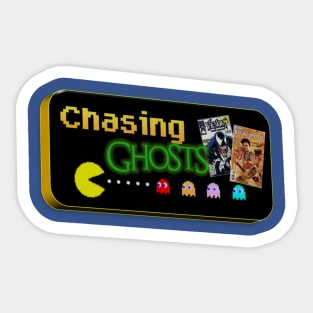 Chasing Ghosts Sticker